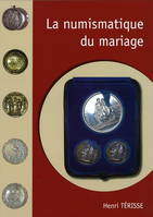 La numismatique du mariage