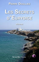 Les secrets d'Eurydice, Roman