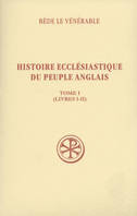 Tome 1, Livres I-II, SC 489 Histoire ecclésiastique du peuple anglais, I (livres 1-2)