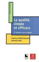 La qualite simple et efficace, à l'attention des managers