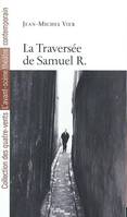 La Traversee de Samuel R