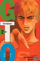 GTO., 2, GTO (Great Teacher Onizuka) Tome II, great teacher Onizuka