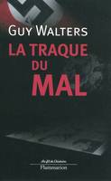 La Traque du mal