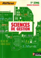 Sciences de gestion - 1re STMG, 1re STMG, nouveau programme