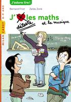 7, Histoires à la carte, Tome 07, J'aime / Je déteste les maths et la musique