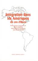 Intégration dans les Amériques, Dix ans d'ALENA