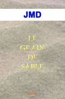 Le grain de sable