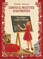 Contes & recettes d'autrefois, Les aventures secrètes de pétronille