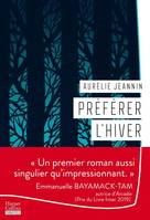 Préférer l'hiver