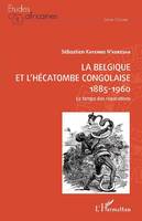 L'hécatombe congolaise, 1885-1960, Le temps des réparations
