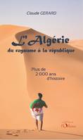 L'Algérie, du royaume à la république, Plus de 2000 ans d'histoire
