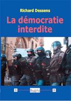 La démocratie interdite