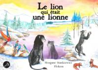 Collection Platypus, Le lion qui était une lionne