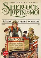 3, Sherlock, Lupin et moi - Tome 3, L'énigme de la rose écarlate