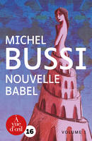 Nouvelle Babel, Roman