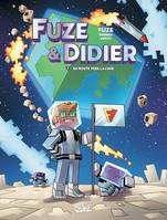 Fuze et Didier T02, En route vers la Lune
