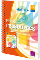 MATHS + CP - FICHIER RESSOURCES EDITION 2016