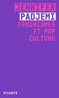 Points Féministe Féminismes et pop culture