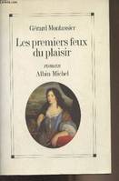 Les Premiers Feux du plaisir, roman