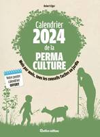 Les millésimes Calendrier 2024 de la permaculture
