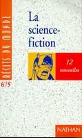 La science-fiction 6e / 5e, 12 nouvelles