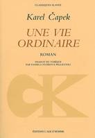 La vie ordinaire, roman