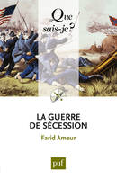 La guerre de Sécession, « Que sais-je ? » n° 914