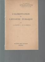 L'alimentation et l'hygiène publique (volume IV - N°2 - Juin 1935)