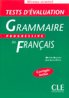 Tests évaluation grammaire progressive du français niveau avancé, Tests