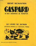 LES SOLDATS DE LA GUERRE, GASPARD