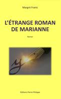 L'étrange roman de Marianne, Roman