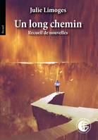 Un long chemin, Recueil de nouvelles