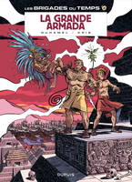 2, Les brigades du temps - Tome 2 - La grande armada (réédition)