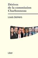 Dérives de la commission Charbonneau