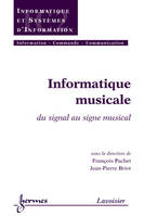 Informatique musicale - du signal au signe musical, du signal au signe musical