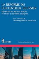 La réforme du contentieux boursier, Répression des abus de marchés en France et solutions étrangères