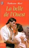 Belle de l'ouest (La)