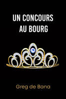 Un concours au bourg