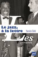 Le jazz, à la lettre, La littérature et le jazz
