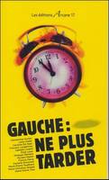 Pour une gauche décomplexée, Lettre ouverte à éric, sandrine, jordi, maryse, julien, jeff et tous les artisans du front de gauche