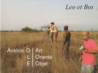 Leo & Bos / Antonio Ole & Art Orienté Objet, António Ole, Art orienté objet