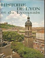 Histoire de Lyon et du lyonnais