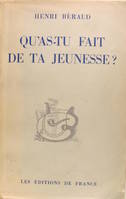 Qu'as-tu fait de ta jeunesse ?