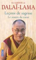 Leçons de sagesse, le soutra du coeur