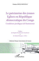 Le patrimoine des jeunes Eglises en République démocratique du Congo, Conditions juridiques de l'autonomie