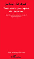 Postures et pratiques de l'homme, Libéralisme, philosophie non-standard et pensée japonaise