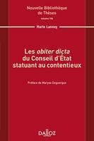 Les obiter dicta du Conseil d'État statuant au contentieux. Volume 156 - 1re ed.