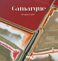 Camargue, Un pays à part