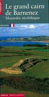 Le Grand cairn de Barnenez, mausolée néolithique