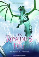 Les Royaumes de Feu (Tome 9) - Les Serres du pouvoir